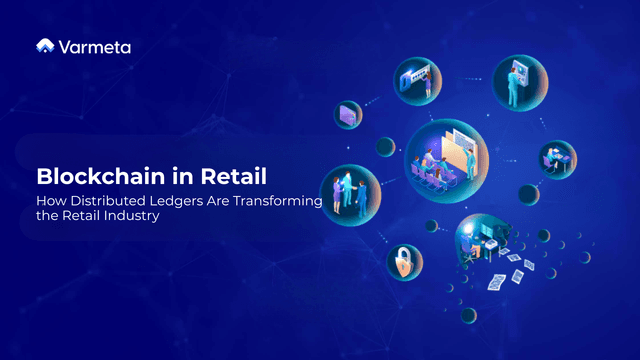 Blockchain in Retail: How Distributed Ledgers Are Transforming the Retail Industry